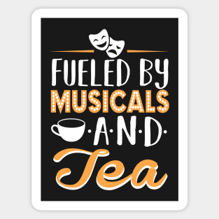 Fueled by Musicals and Tea Sticker